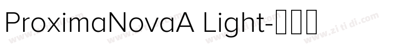 ProximaNovaA Light字体转换